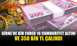 GİRNE'DE İKAMETGAHA GİRİP YÜKLÜ ALTIN VE PARA ÇALDILAR