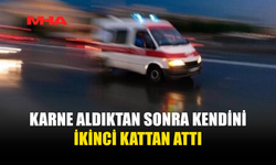 KARNE GÜNÜ ÜZÜCÜ OLAY: ÖĞRENCİ KENDİNİ İKİNCİ KATTAN ATTI