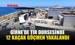 GİRNE TURİZM LİMANI’NDA TIR DORSESİNDE 12 KAÇAK GÖÇMEN YAKALANDI