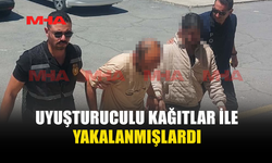 UY*ŞTURUCULU KAĞITLA YAKALANAN İKİ ZANLI TEMİNATLA SERBEST KALDI