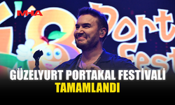 48. GÜZELYURT PORTAKAL FESTİVALİ SONA ERDİ