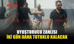 18 ADET UY*ŞTURUCULU KAĞITLAR İLE YAKALANAN ZANLI YENİDEN MAHKEMEYE ÇIKARILDI