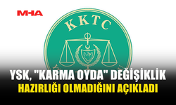 YSK: KARMA OY SİSTEMİYLE İLGİLİ İDDİA GERÇEĞİ YANSITMIYOR
