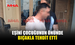 “SENİ ÖLDÜRECEĞİM” DİYEREK EŞİNE DEHŞ*Tİ YAŞATTI