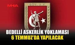 GKK’DAN BEDELLİ ASKERLİK YOKLAMASI DUYURUSU