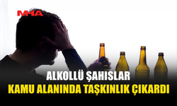 GAZİMAĞUSA VE BAFRA’DA ALKOLLÜ ŞAHISLAR ÇEVREYİ RAHATSIZ ETTİ