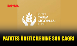 PATATES ÜRETİCİLERİ İÇİN İTİRAZ SÜRESİ ÇARŞAMBAYA KADAR UZATILDI