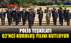 POLİS GÜNÜ, RESMİ TÖRENLERLE KUTLANIYOR
