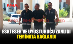 ESKİ ESER VE UY*ŞTURUCU ZANLISI TEMİNATLA SERBEST KALDI