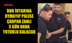 POLİSİ YARALAYAN MOTOSİKLETLİYE 3 GÜN DAHA TUTUKLULUK