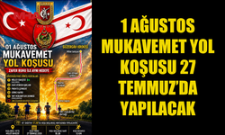 "01 AĞUSTOS MUKAVEMET YOL KOŞUSU" 27 TEMMUZ’DA DÜZENLENECEK