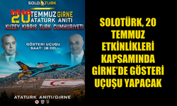SOLOTÜRK, 20 TEMMUZ'DA GİRNE’DE GÖSTERİ UÇUŞU YAPACAK