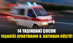 İSKELE'DE BİR APARTMANIN 8. KATINDAN DÜŞEN 14 YAŞINDAKİ ÇOCUK AĞIR YARALANDI