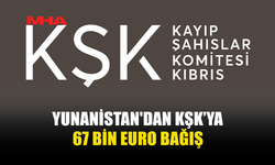 KŞK’YA YUNANİSTAN’DAN YENİ MALİ KATKI
