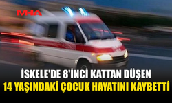 İSKELE'DE 8'İNCİ KATTAN DÜŞEN 14 YAŞINDAKİ ÇOCUK YAŞAMINI YİTİRDİ