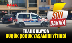 TÜM MÜDAHALELERE RAĞMEN KURTARILAMADI