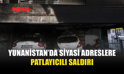 YUNANİSTAN’DA PATLAYICILI SALDIRI: 1 ÖLÜ, 5 YARALI