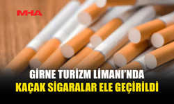 GİRNE TURİZM LİMANI’NDA KAÇAK SİGARA VE ELEKTRONİK SİGARA ELE GEÇİRİLDİ