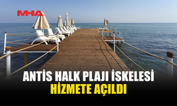 ANTİS HALK PLAJI'NIN İSKELESİ YENİLENDİ