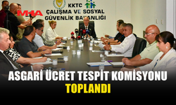 KOMİSYON YENİ ASGARİ ÜCRET İÇİN TOPLANDI