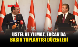 ÜSTEL VE YILMAZ, ERCAN HAVALİMANI'NDA BASIN TOPLANTISI DÜZENLEDİ