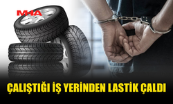 ÇALIŞTIĞI İŞ YERİNİN DEPOSUNDAN 4 ADET LASTİK ÇALDI