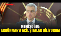 MEMİŞOĞLU'NDAN CUMHURBAŞKANI ERHÜRMAN'A "GEÇMİŞ OLSUN" MESAJI