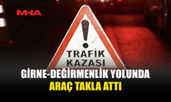 DİREKSİYON HAKİMİYETİNİ KAYBETTİ, KAYALARA ÇARPIP TAKLA ATTI