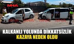 KALKANLI YOLUNDA  TRAFİK KAZASI MEYDANA GELDİ