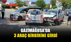 GAZİMAĞUSA'DA ZİNCİRLEME KAZA: 3 ARAÇ BİRBİRİNE GİRDİ