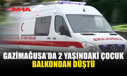 2 YAŞINDAKİ ÇOCUK 7 METRE YÜKSEKLİKTEN DÜŞTÜ