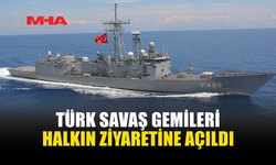 TDK’YA AİT SAVAŞ GEMİLERİ 20 TEMMUZ VESİLESİYLE HALKIN ZİYARETİNE AÇILDI
