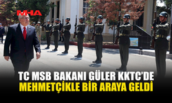 TC MİLLİ SAVUNMA BAKANI GÜLER, KKTC'DEKİ 28. MEKANİZE PİYADE TÜMEN KOMUTANLIĞINI ZİYARET ETTİ