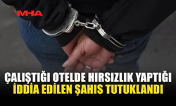 MÜŞTERİLERDEN TAHSİL EDİLEN PARAYI TESLİM ETMEDİ, TUTUKLANDI