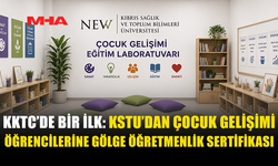 KSTU ÇOCUK GELİŞİMİ ÖĞRENCİLERİNE ÇİFTE AVANTAJ