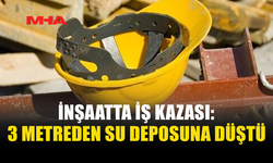 İNŞAATTA ÇALIŞAN ŞAHIS DENGESİNİ KAYBETTİ 3 METRE YÜKSEKTEN DÜŞTÜ