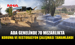 TUNCAY: “TÜRK VE RUM MEZARLIKLARINDAKİ KORUMA VE RESTORASYON ÇALIŞMALARI SÜRÜYOR”