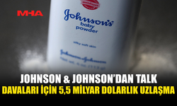 JOHNSON & JOHNSON'DAN BEBEK PUDRASI DAVALARINI ÇÖZMEK İÇİN TARİHİ TEKLİF