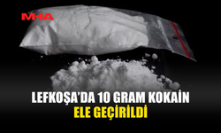 LEFKOŞA’DA KOKAİN ELE GEÇİRİLDİ: 3 TUTUKLU