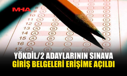 2026-YÖKDİL/2 SINAV GİRİŞ BELGELERİ ERİŞİME AÇILDI