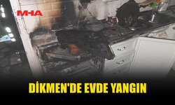 DİKMEN'DE EVDE YANGIN MEYDANA GELDİ
