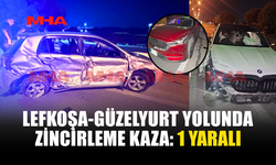 LEFKOŞA-GÜZELYURT YOLUNDA ZİNCİRLEME KAZA