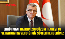 ERHÜRMAN: YOLUMUZA CİDDİYETLE DEVAM EDİYORUZ