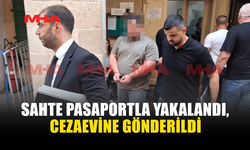 ADINA SAHTE PASAPORT ELE GEÇİRİLEN ZANLI CEZAEVİNE GÖNDERİLDİ