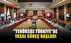 "TERÖRSÜZ TÜRKİYE" YASASI MECLİS'TE