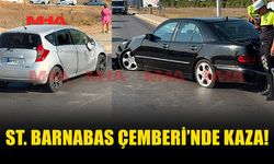 ST. BARNABAS ÇEMBERİ’NDE TRAFİK KAZASI