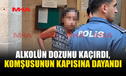 ALKOLLÜ ZANLI KOMŞUSUNA D*HŞETİ YAŞATTI