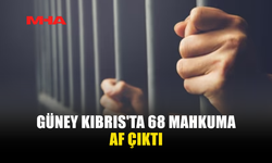GÜNEY KIBRIS'TA MERYEM ANA YORTUSU ÖNCESİ MAHKUMLARA AF ÇIKTI