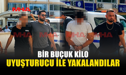 BİR BUÇUK KG UY*ŞTURUCU İLE YAKALANAN ZANLILAR TUTUKLANDI