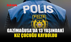 GAZİMAĞUSA’DA 13 YAŞINDAKİ ÇOCUK ARANIYOR